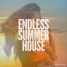 Endless Summer House, Vol. 1 (Finest Beach & Chill House)
