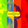 No Regular Girl (feat. Jahmiel)