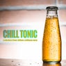 Chill Tonic (A Selection of Finest Chillout & Chillhouse Music)