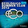 Ecologico Summer Club 2012