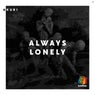 Always Lonely