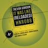 It Was Like (Reloaded)