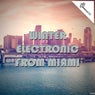 Winter Electronic from Miami