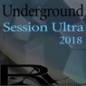 Underground Session Ultra 2018