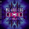 We Are The Future, Vol. 2