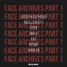 FACE Archives, Pt. 1