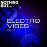 Nothing But... Electro Vibes, Vol. 19