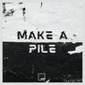 Make A Pile