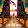 Into Your World