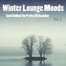 Winter Lounge Moods, Vol. 1- Cool Chillout for Perfect Relaxation