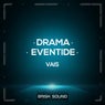 Drama / Eventide