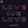 Love Me Love