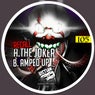 The Joker / Amped Up