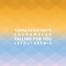 Falling For You - LE YOUTH Remix