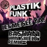 Let Me See Ya (Bastian Van Shield Remix)