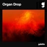 Organ Drop