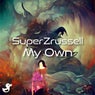 My Own