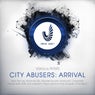 City Abusers: Arrival