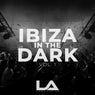 Ibiza In The Dark, Vol. 1
