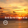 Let Love Flow On