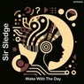 Wake With The Day
