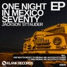 One Night In Mexico Seventy