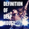 Definition of Deep House