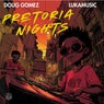 Pretoria Nights