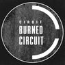 Burned Circuit