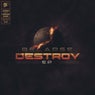 Destroy EP