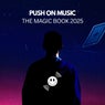 Push On Music - The Magic Book 2025