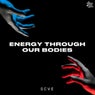 Energy Through Our Bodies