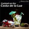 Andalucía Chill - Cocktail on the Costa de la Luz