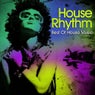 House Rhythm Best of House Music