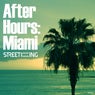 After Hours: Miami