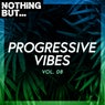 Nothing But... Progressive Vibes, Vol. 08