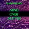 Mind over Matter
