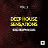Deep House Sensations, Vol. 2 (Music Therapy For Clubs)