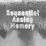 Sequential Analog Memory