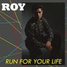 Run For Your Life