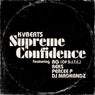 Supreme Confidence (feat. A.G., Reks, Percee P & DJ Madhandz)