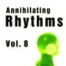 Annihilating Rhythms Volume 8