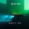 DON'T GO