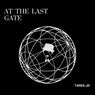 AT THE LAST GATE