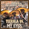 Tequila In My Eyes