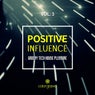 Positive Influence, Vol. 3 (Groovy Tech House Pleasure)