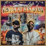 Holla At A Player (Extended)