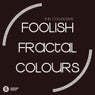 Foolish Fractal Colours