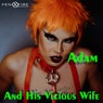 Adam and His Vicious Wife