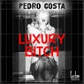 Luxury Bitch